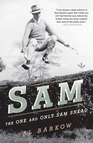 Sam: The One and Only Sam Snead image number 0