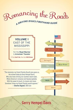 Romancing the Roads: A Driving Diva's Firsthand Guide, East of the Mississippi, Volume 1 image number 0