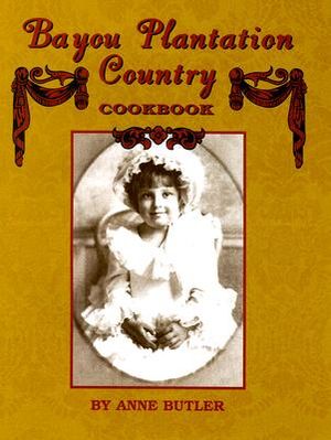 Bayou Plantation Country Cookbook image number 0