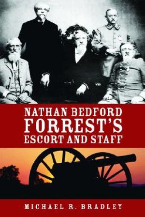 Nathan Bedford Forrest's Escort and Staff image number 0