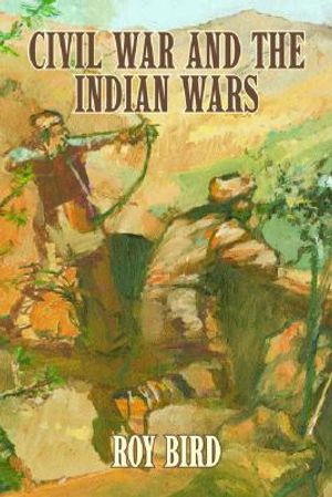 Civil War and the Indian Wars image number 0
