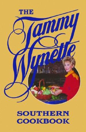 The Tammy Wynette Southern Cookbook image number 0
