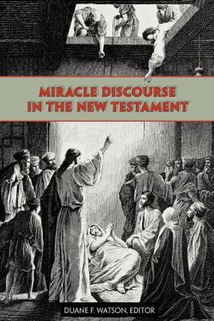 Miracle Discourse in the New Testament image number 0