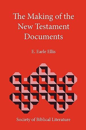 The Making of the New Testament Documents image number 0