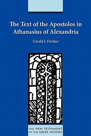 The Text of the Apostolos in Athanasius of Alexandria image number 0