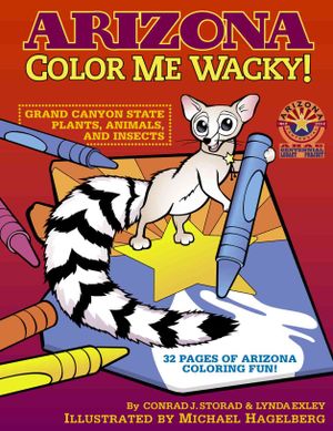 Arizona Color Me Wacky! : Grand Canyon State Plants, Animals, and Insects image number 0