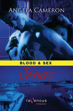 Blood & Sex: Jonas: A Ravenous Romance image number 0
