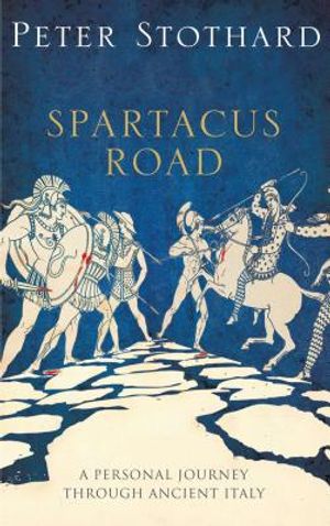 Spartacus Road: A Personal Journey Through Ancient Italy image number 0