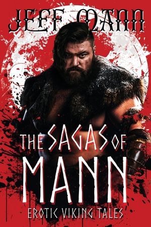 The Sagas of Mann: Erotic Viking Tales image number 0