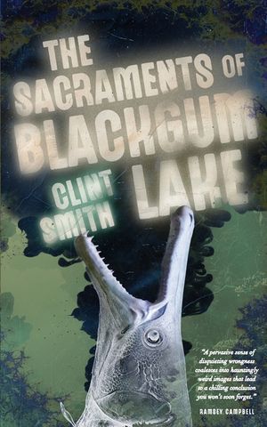 The Sacraments of Blackgum Lake image number 0