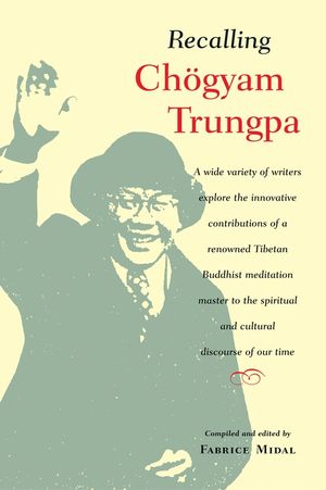 Recalling Chogyam Trungpa image number 0