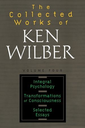 The Collected Works of Ken Wilber, Volume 4 image number 0