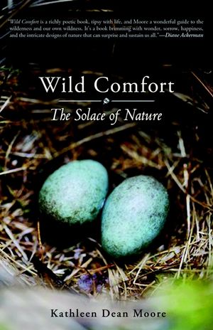 Wild Comfort: The Solace of Nature image number 0