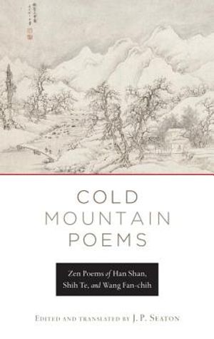 Cold Mountain Poems: Zen Poems of Han Shan, Shih Te, and Wang Fan-Chih image number 0