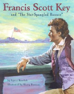 Francis Scott Key and "The Star-Spangled Banner" image number 0