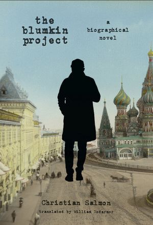 The Blumkin Project: The Untold Story of a Russian Poet and Terrorist image number 0