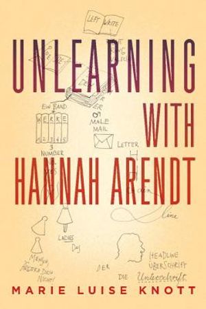 Unlearning with Hannah Arendt image number 0