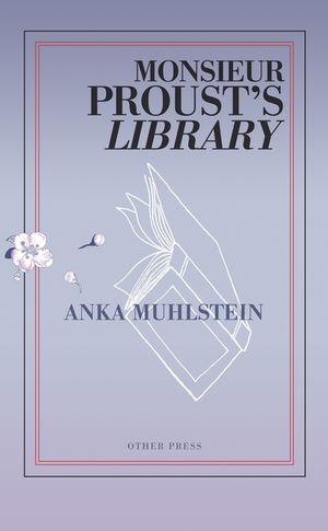 Monsieur Proust's Library image number 0