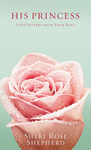 His Princess: Love Letters from Your King image number 0
