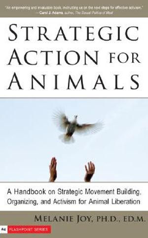 Strategic Action for Animals: A Handbook on Strategic Movement Building, Organizing, and Activism for Animal Liberation image number 0
