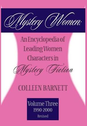 Mystery Women: An Encyclopedia of Leading Women Characters in Mystery Fiction, Volume 1: 1860-1979 image number 0