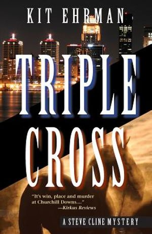 Triple Cross: A Steve Cline Mystery image number 0