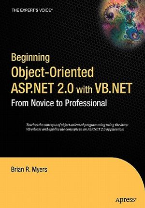 Beginning Object-Oriented ASP.NET 2.0 with VB .Net: From Novice to Professional image number 0
