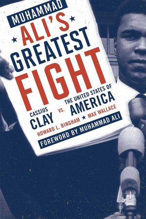 Muhammad Ali's Greatest Fight: Cassius Clay vs. the United States of America image number 0