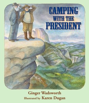Camping with the President image number 0