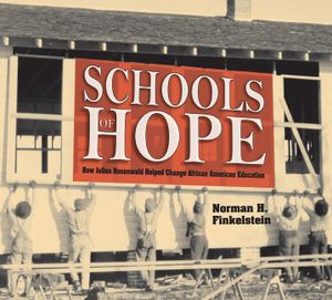 Schools of Hope: How Julius Rosenwald Helped Change African American Education image number 0