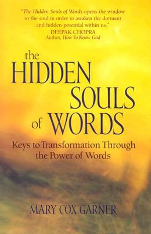 The Hidden Souls of Words: Keys to Transformation Through the Power of Words image number 0