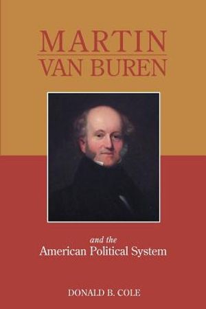 Martin Van Buren and the American Political System image number 0