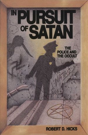 In Pursuit of Satan: The Police and the Occult image number 0
