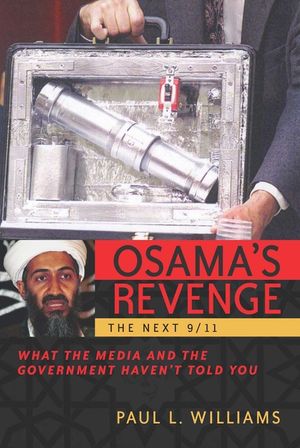 Osama's Revenge: The Next 9/11 What the Media and the Government Haven't Told You image number 0