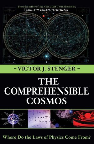The Comprehensible Cosmos: Where Do the Laws of Physics Come From? image number 0