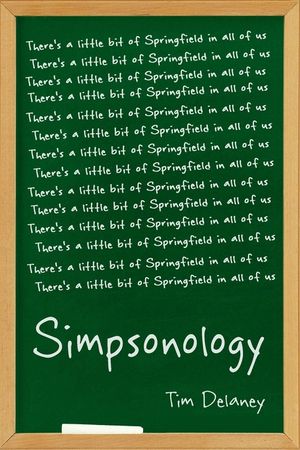 Simpsonology: There's a Little Bit of Springfield in All of Us image number 0