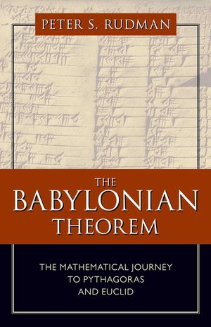 The Babylonian Theorem: The Mathematical Journey to Pythagoras and Euclid image number 0