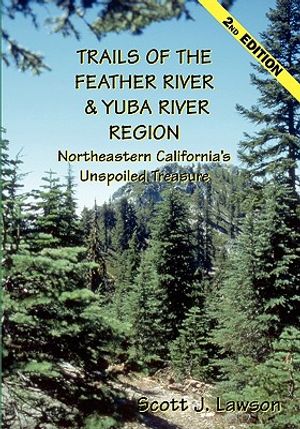 Trails of the Feather River Region - Northeastern California's Unspoiled Treasure image number 0