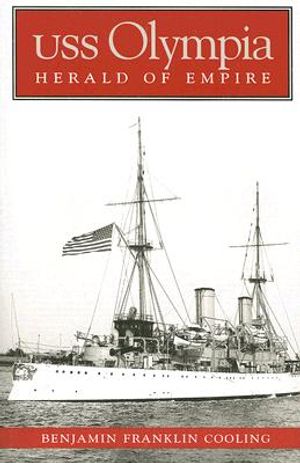 USS Olympia: Herald of Empire image number 0