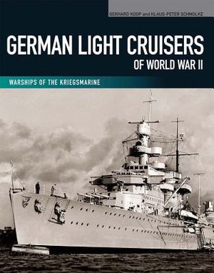 German Light Cruisers of World War II: Emden, Konigsberg, Karlsruhe, Koln, Leipzig, Nurnberg image number 0
