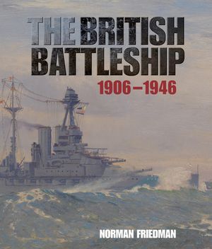 The British Battleship: 1906-1946 image number 0