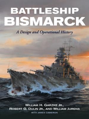 Battleship Bismarck: A Design and Operational History image number 0