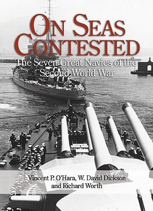 On Seas Contested: The Seven Great Navies of the Second World War image number 0