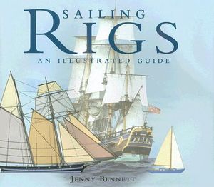 Sailing Rigs: An Illustrated Guide image number 0