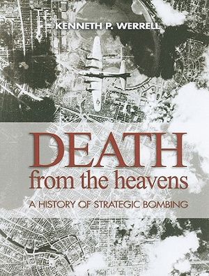 Death from the Heavens: A History of Strategic Bombing image number 0