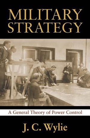 Military Strategy: A General Theory of Power Control image number 0