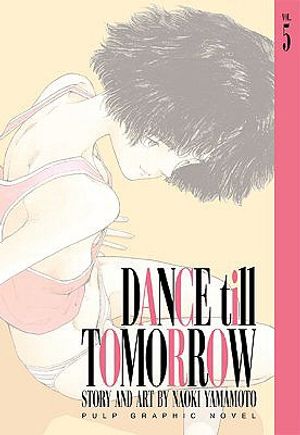 Dance Till Tomorrow, Vol. 5 image number 0