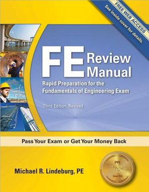 Ppi Fe Review Manual: Rapid Preparation for the Fundamentals of Engineering Exam, 3rd Edition - A Comprehensive Preparation Guide for the Fe Exam image number 0