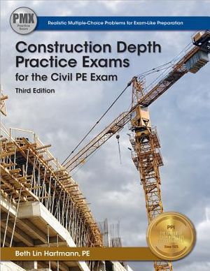 Ppi Construction Depth Practice Exams for the Civil Pe Exam, 3rd Edition - Comprehensive Practice Exams for the Ncees Pe Civil Construction Exam image number 0