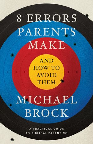 8 Errors Parents Make and How to Avoid Them image number 0